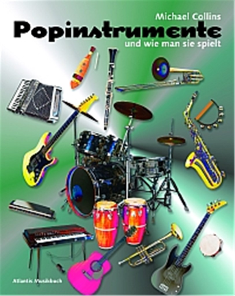 Popinstrumente und wie man sie spielt